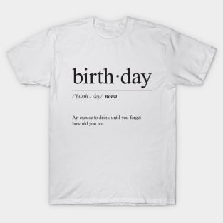 Birthday definiton T-Shirt